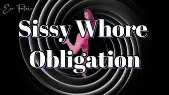 Sissy Whore Obligation