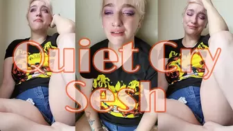 Quiet Cry Sesh