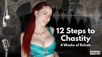 12 Steps to Chastity: 4 Weeks to END your Masturbation Addiction