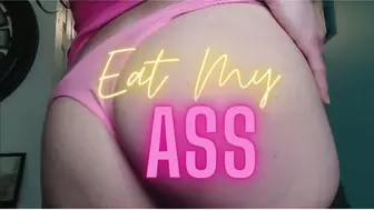 Eat My Ass