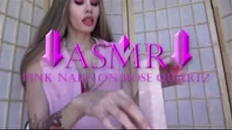 Pink Nails on Rose Quartz ASMR