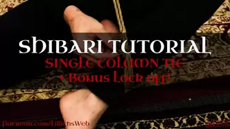 Shibari Tutorials 1 - WMV HD - Single Column Tie - with SaiJaidenLillith