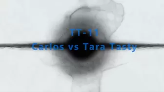 TT-11 Wrestling classes gone bad Carlos vs Tara