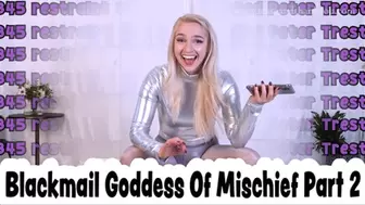 Blackmail Goddess Of Mischief Part 2: The Lockbox