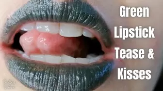 Green Lipstick Tease and Kisses HD
