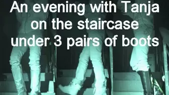One evening with Tanja and her boots on the staircase - VD02