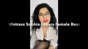 Mistress Sophia Sahara Female Boss