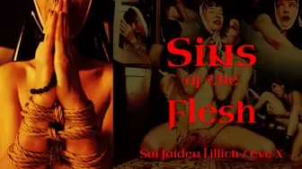 Sins of the Flesh (Eve X and Sai Jaiden Lillith) MP4 HD