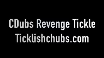 CDubs Tickle Revenge