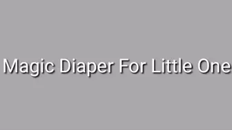 Magic Diaper For The Little One Audio ABDL