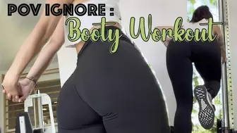 POV Ignore: Booty Workout