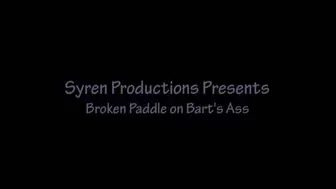 Broken Paddle On Bart's Ass