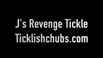 J's Revenge Tickle
