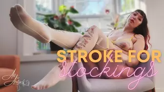 Stroke for Stockings