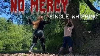 NO MERCY single whipping (1080p)