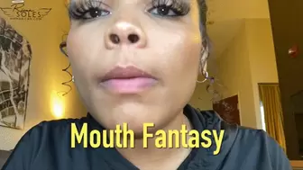 Mouth Fantasy