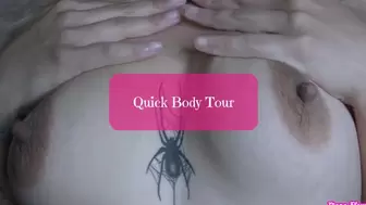 Quick Body Tour