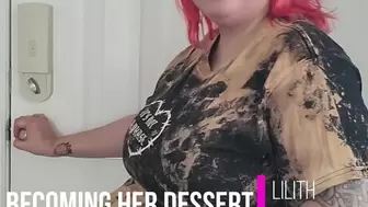 Becoming Her Dessert