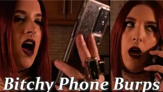 Bitchy Phone Burps