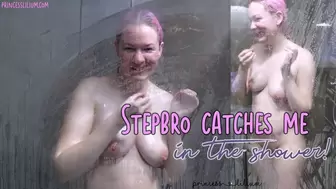 Stepbrother catches me in the shower (HD mp4)