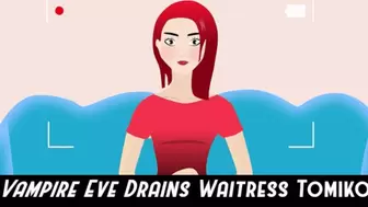 Vampire Eve Drains Waitress Tomiko