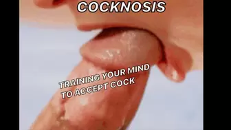 Cocknosis Video Training Your Mouth To Accept Cock Dicknosis Make Me Bi Encouraged Bi Encouraged Gay Brianna Kelly