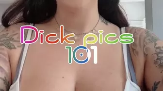 Dick Pics 101