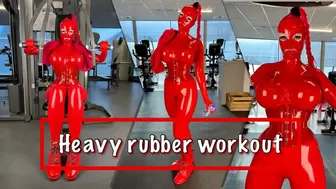 Heavy rubber workout