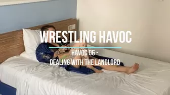 Havoc 06 - Dealing With The Landlord