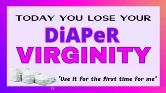 Bye Bye Diaper Virginity (mp4 audio only)