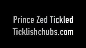 Prince Zed Tickled