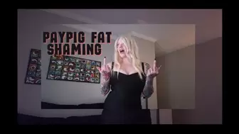 Paypig Fat Shaming
