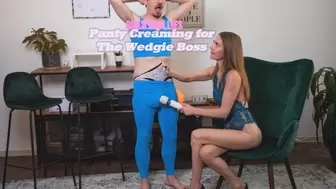 Panty Creaming for The Wedgie Boss WMV