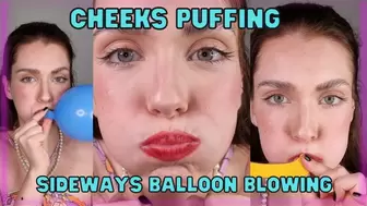 Balloon Blowing and Cheeks Puffing