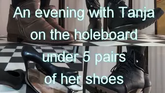 One evening under Tanja's shoes on the holeboard - VD03