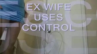 EX WIFE USES HER CONTROL mp4