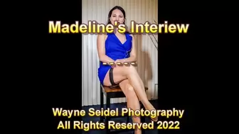 Madeline's Interview
