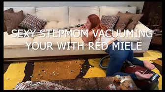 SEXY STEPMOM VACUUMING YOUR LEGOS WITH RED MIELE