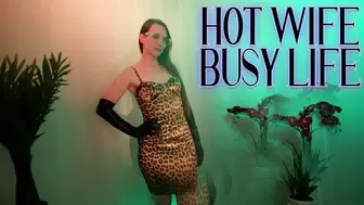 Hot Wife, Busy Life