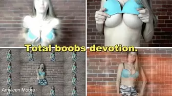 Total boobs devotion