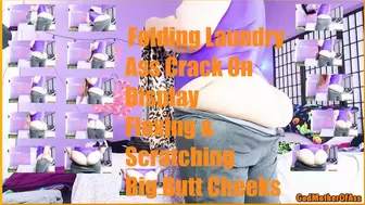 Folding Laundry Ass Crack On Display Flexing & Scratching Big Butt Cheeks 1920x1080 WMV