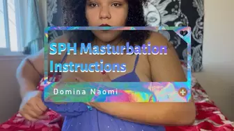 SPH Masturbation Instructions