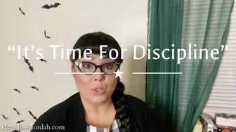 It’s Time For Discipline HD