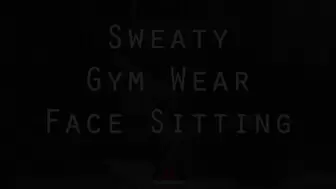 Sweaty Gym Wear Face Sitting