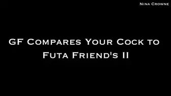 GF Compares Your Cock to Futa Friend's II AUDIO