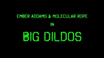 Ember Addams - Big Dildos