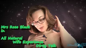 All Natural Wife Experience Dirty Talk-MP4