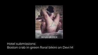 PART 1 of Hotel submissions: Boston crab in green floral bikini on Devi M