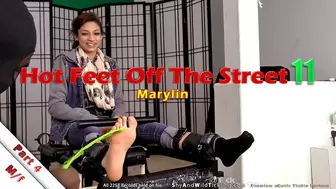 Hot Feet Off The Street 11 - Part 4 - Marylin -