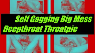 Self Gagging Big Mess Deepthroat Throatpie_MP4 4K